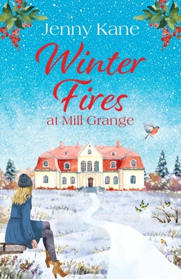 Winter Fires at Mill Grange Kane Jenny