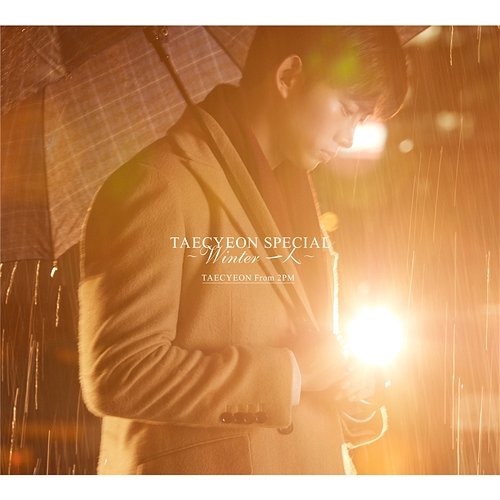 Winter Hitori TAECYEON (From 2PM)