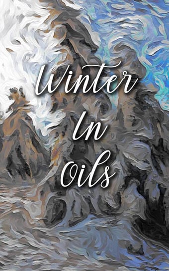 Winter In Oils - ebook epub Madison Deblanco