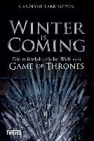 Winter is Coming Larrington Carolyne