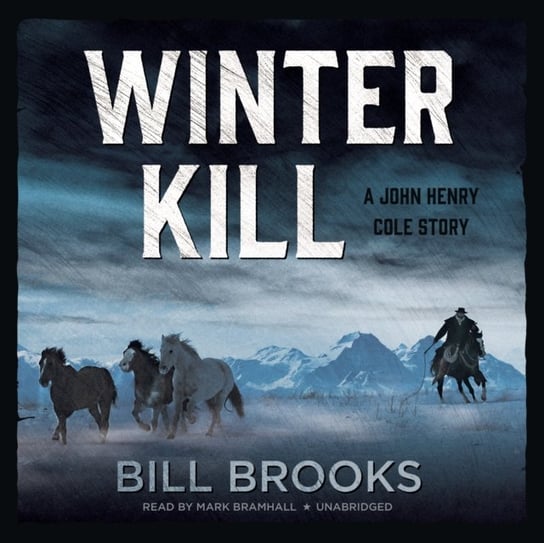 Winter Kill Brooks Bill