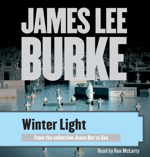 Winter Light Burke James Lee
