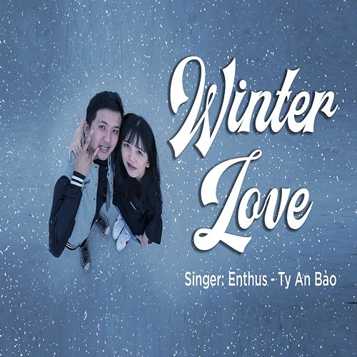 Winter Love Enthus, Ty An Bảo