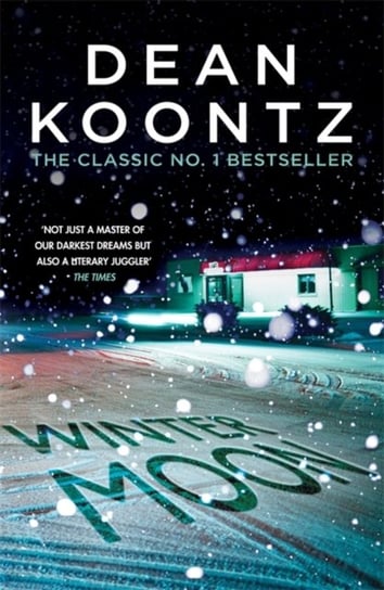 Winter Moon: A brilliant thriller of heart-stopping suspense Koontz Dean