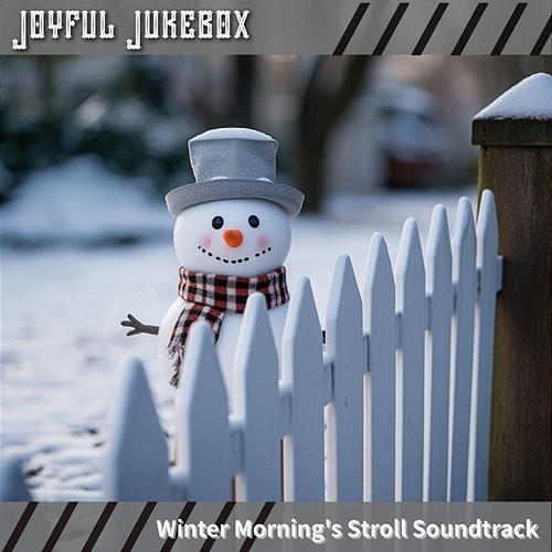 Winter Morning's Stroll Soundtrack Joyful Jukebox
