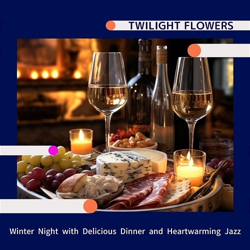 Winter Night with Delicious Dinner and Heartwarming Jazz Twilight Flowers