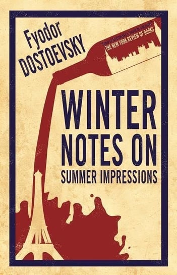 Winter Notes on Summer Impressions: New Translation Dostojewski Fiodor