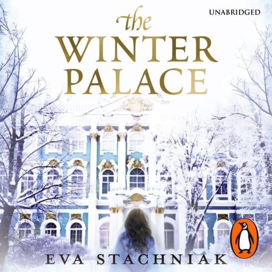 Winter Palace (A novel of the young Catherine the Great) Stachniak Eva
