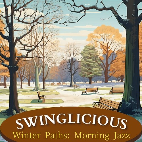 Winter Paths: Morning Jazz Swinglicious