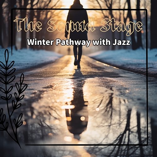 Winter Pathway with Jazz The Sound Stage