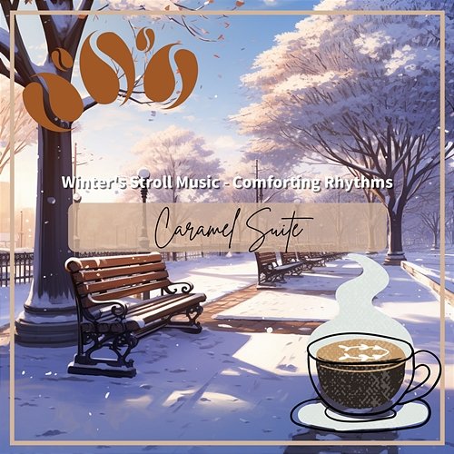 Winter's Stroll Music-Comforting Rhythms Caramel Suite