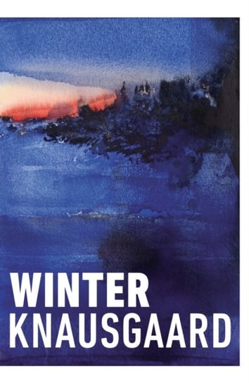 Winter: (Seasons Quartet 2) Knausgard Karl Ove