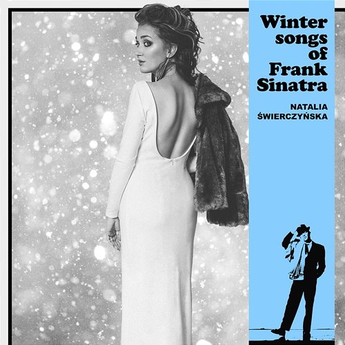 Winter Songs of Frank Sinatra Natalia Świerczyńska