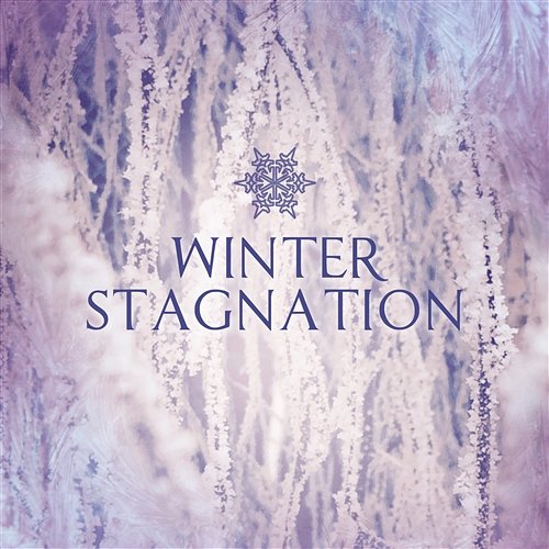 Winter Stagnation – Relaxing Music for Cold Night, Ambient & Nature Sounds for Sleep and Meditation Dominika Jurczuk-Gondek