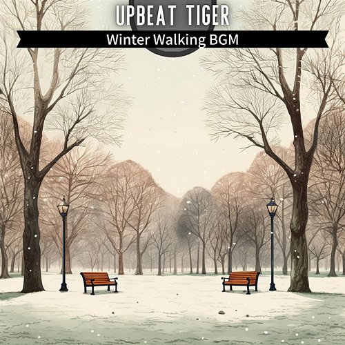 Winter Walking Bgm Upbeat Tiger