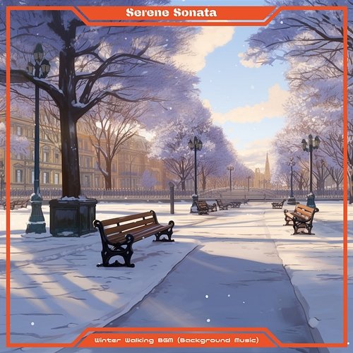 Winter Walking Bgm (Background Music) Serene Sonata