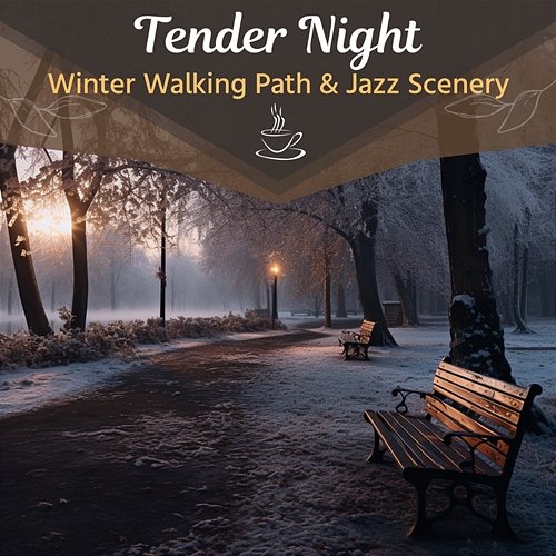 Winter Walking Path & Jazz Scenery Tender Night