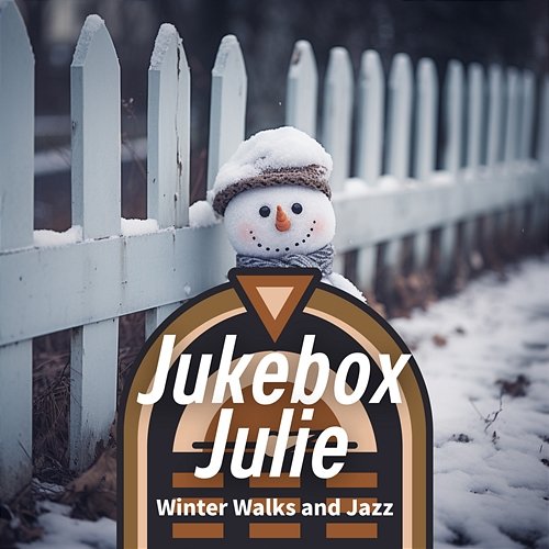 Winter Walks and Jazz Jukebox Julie