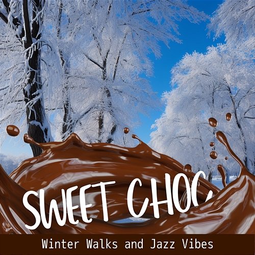 Winter Walks and Jazz Vibes Sweet Choc