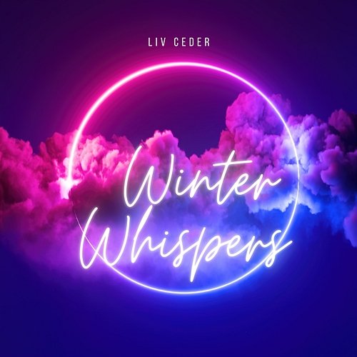 Winter Whispers Liv Ceder