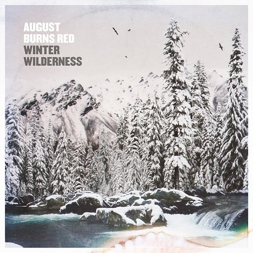 Winter Wilderness EP August Burns Red