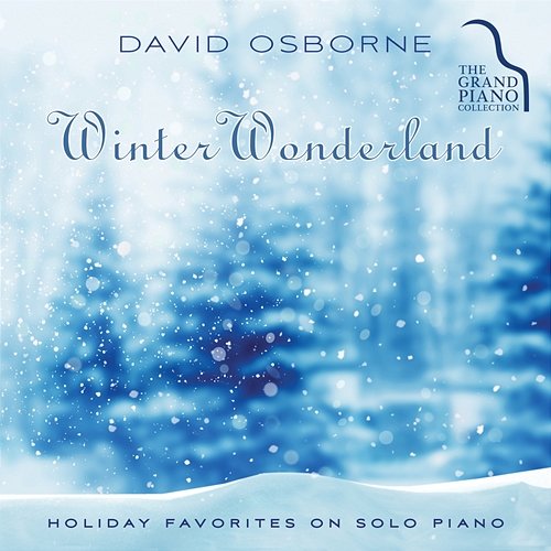 Winter Wonderland: Holiday Favorites on Solo Piano David Osborne
