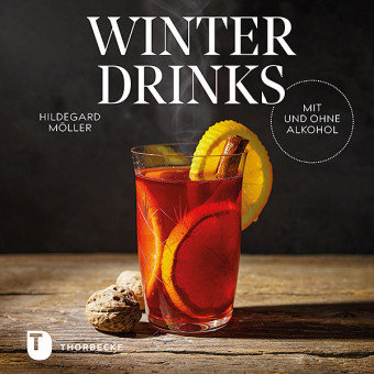 Winterdrinks mit und ohne Alkohol Thorbecke