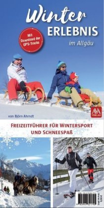 Wintererlebnis im Allgäu AVA Agrar Verlag