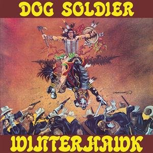 Winterhawk - Dog Soldier Winterhawk