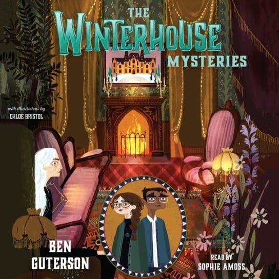 Winterhouse Mysteries Bristol Chloe, Guterson Ben