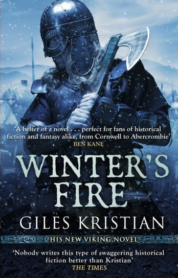 Winters Fire: (The Rise of Sigurd 2): An atmospheric and adrenalin-fuelled Viking saga from bestsell Kristian Giles