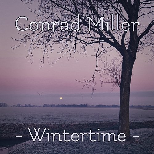 Wintertime Conrad Miller