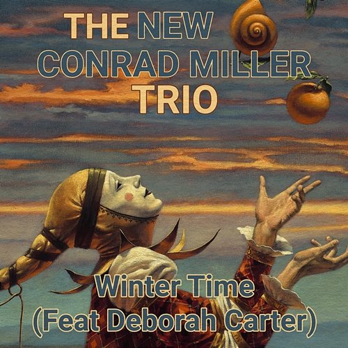 Wintertime The New Conrad Miller Trio
