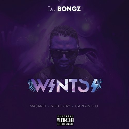 Wintsi DJ Bongz feat. Masandi, Noble Jay, Captain Blu
