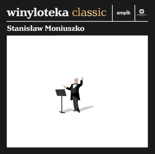 Winyloteka Classic: Stanisław Moniuszko Various Artists