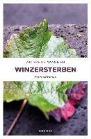 Winzersterben Andreas Wagner