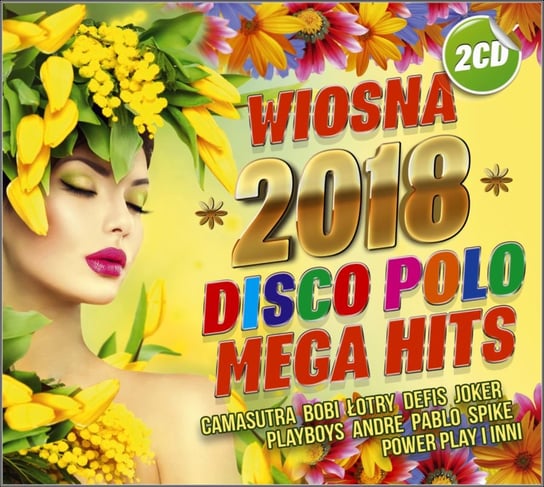 Wiosna 2018 Disco Polo Mega Hits Various Artists
