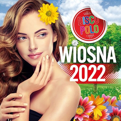 Wiosna 2022 - Hity Disco Polo Various Artists