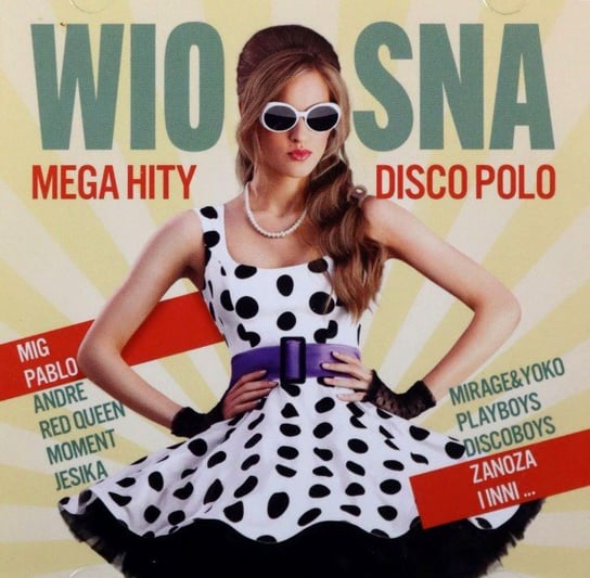 Wiosna Mega Hity Disco Polo Various Artists