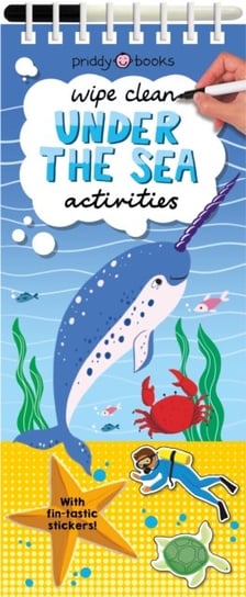 Wipe Clean Activities: Under the Sea: With Fin-tastic Stickers! Priddy Roger