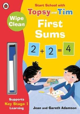 Wipe-Clean First Sums: Start School with Topsy and Tim Adamson Jean