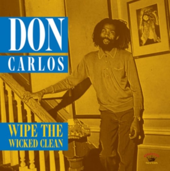 Wipe The Wicked Clean Don Carlos