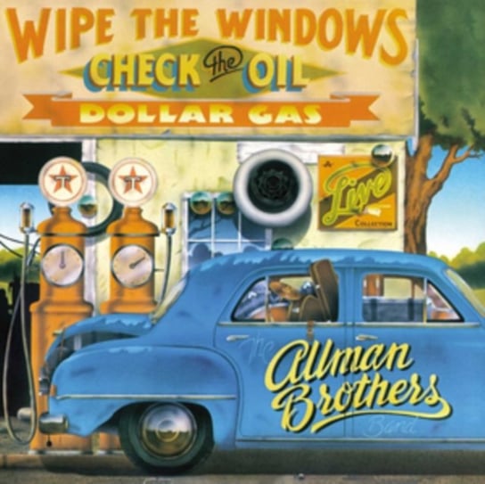 Wipe the Windows, Check the Oil, Dollar Gas The Allman Brothers Band