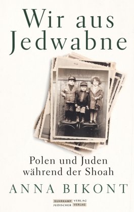 Wir aus Jedwabne Jüdischer Verlag im Suhrkamp Verlag