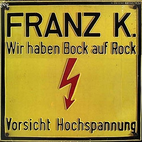 Wir haben Bock auf Rock / Geh zum Teufel Franz K.