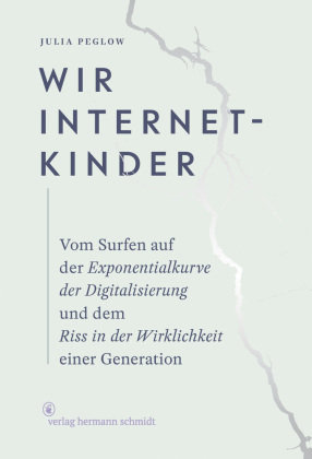Wir Internetkinder Schmidt (Hermann), Mainz