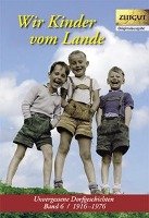 Wir Kinder vom Lande Zeitgut Verlag Gmbh, Zeitgut Verlag