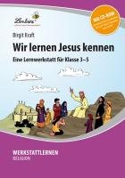 Wir lernen Jesus kennen Kraft Birgit