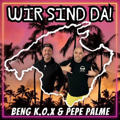 Wir sind da Beng K.O.X, Pepe Palme