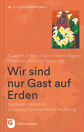 Wir sind nur Gast auf Erden Matthias-Grunewald-Verlag, Matthias Grnewald Verlag